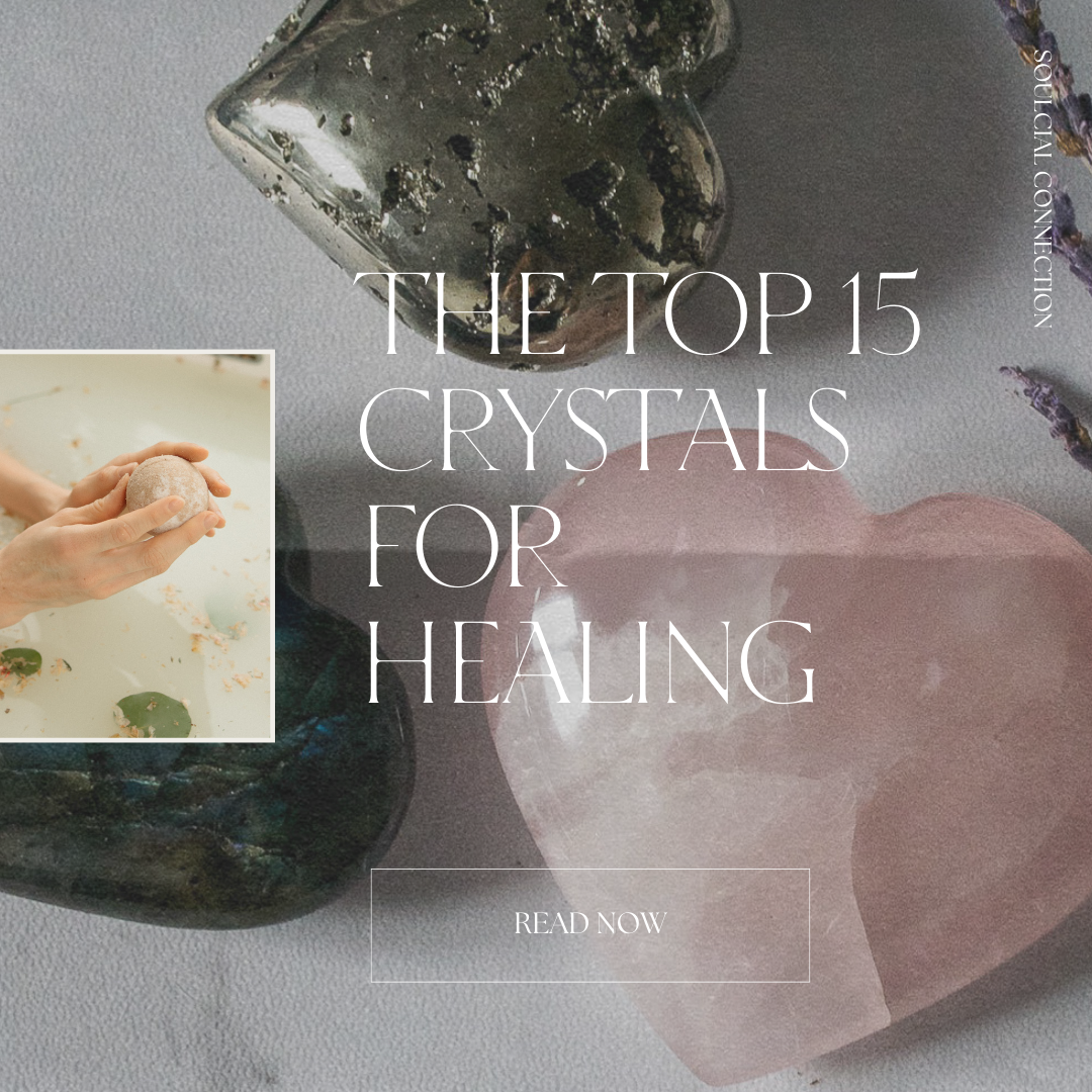The Top 15 Crystals For Healing